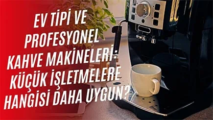 Ev Tipi Kahve Makinesiyle Profesyonel Sonuçlar Alınabilir mi?