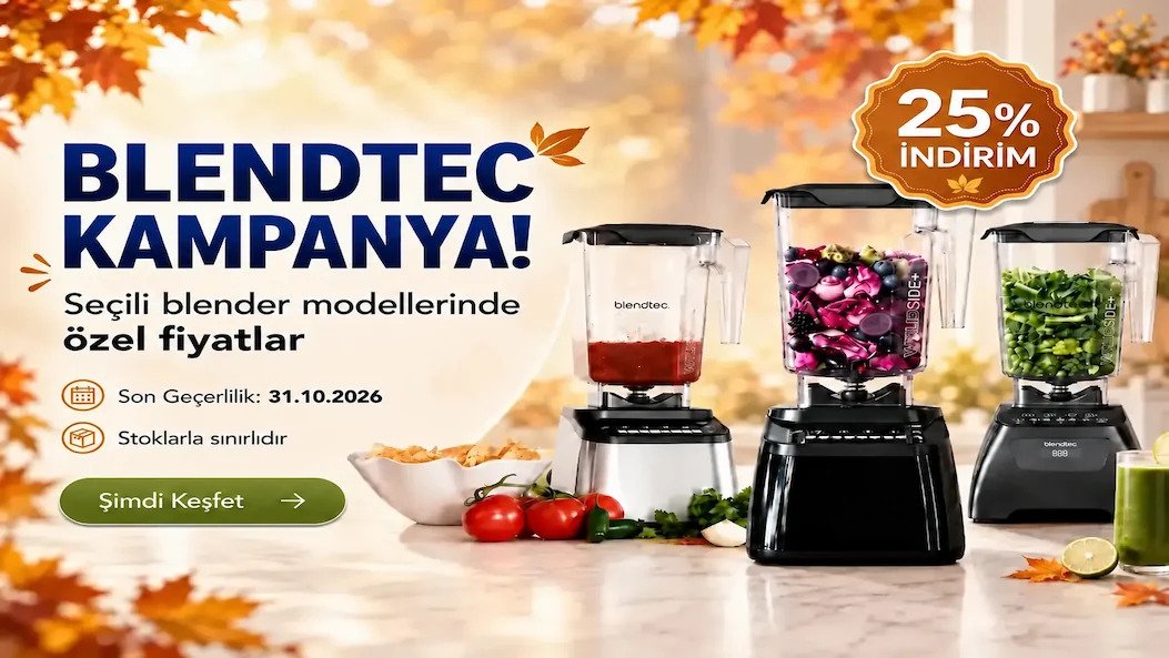 Blendtec Bar Blenderlarında 25% İndirim!