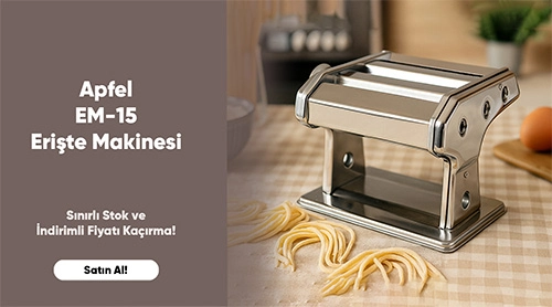 Apfel EM-15 Erişte Makinesi İndirim Fırsatını Kaçırma