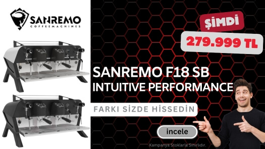 Sanremo F18 Espresso Kahve Makinesinde İndirim Fırsatını Kaçırma