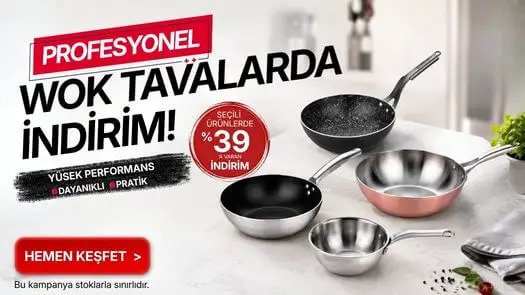 Wok Tavalarda İndirim Fırsatını Kaçırma
