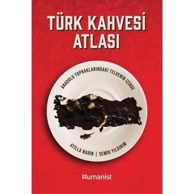Atilla Narin Türk Kahvesi Atlası - 1
